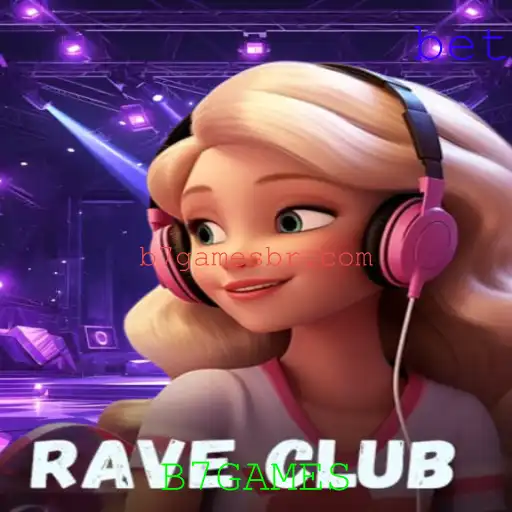 RaveClub: Uma Experiência de Jogo Inovadora pela B7GAMES
